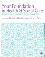 Your Foundation in Health & Social Care