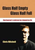 Chris Mitchell - Glass Half-Empty, Glass Half-Full, Inbunden