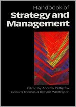 Andrew M Pettigrew, Howard Thomas, Richard Whittington - Handbook of Strategy and Management, Häftad