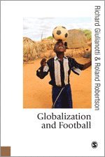 bokomslag Globalization and Football
