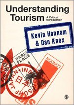 Kevin Hannam, Dan Knox - Understanding Tourism, Häftad