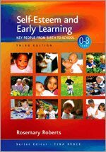 Rosemary Roberts - Self-Esteem and Early Learning, Inbunden