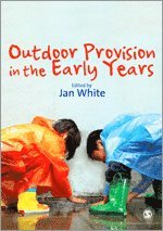 Outdoor Provision in the Early Years 1