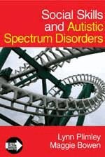 Lynn Plimley, Maggie Bowen - Social Skills and Autistic Spectrum Disorders, Häftad