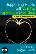 Lynn Plimley, Maggie Bowen - Supporting Pupils with Autistic Spectrum Disorders, Inbunden