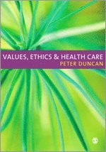 bokomslag Values, Ethics and Health Care