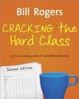 Bill Rogers - Cracking the Hard Class, Häftad