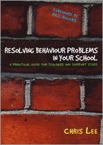 Resolving Behaviour Problems in your School 1