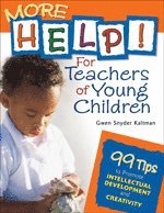 bokomslag More Help! For Teachers of Young Children