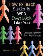 Bonnie M. Davis - How to Teach Students Who Don't Look Like You, Häftad