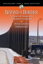 Peter Kivisto, Thomas Faist - Beyond a Border, Häftad