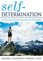 Michael L. Wehmeyer, Sharon Field, Michael J. Wehmeyer, Sharon I. Field - Self-Determination, Häftad