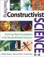 bokomslag Teaching Constructivist Science, K-8
