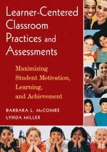 Learner-Centered Classroom Practices and Assessments 1