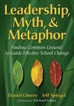 bokomslag Leadership, Myth, & Metaphor