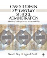 bokomslag Case Studies in 21st Century School Administration