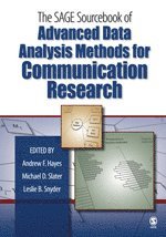 Andrew F. Hayes, Michael D. Slater, Leslie B. Snyder, Andrew F. Hayes, Michael Slater, Leslie Snyder - SAGE Sourcebook of Advanced Data Analysis Methods for Communication Research, Inbunden