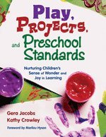 bokomslag Play, Projects, and Preschool Standards