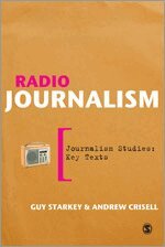 Guy Starkey, Andrew Crisell - Radio Journalism, Häftad