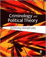 bokomslag Criminology and Political Theory