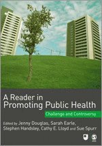 A Reader in Promoting Public Health