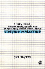 bokomslag A Very Short, Fairly Interesting and Reasonably Cheap Book about Studying Marketing