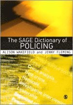 bokomslag The SAGE Dictionary of Policing