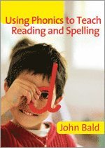 bokomslag Using Phonics to Teach Reading & Spelling