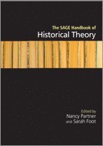 bokomslag The SAGE Handbook of Historical Theory
