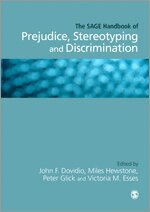 John F. Dovidio, Miles Hewstone, Peter Glick, Victoria M. Esses - The SAGE Handbook of Prejudice, Stereotyping and Discrimination, Inbunden