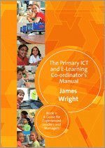 bokomslag Primary ICT & E-learning Co-ordinator?s Manual