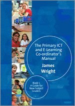 bokomslag Primary ICT & E-learning Co-ordinator?s Manual