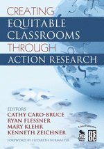 Creating Equitable Classrooms Through Action Research 1