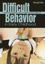 Difficult Behavior in Early Childhood 1