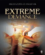 Erich Goode, D. Angus Vail - Extreme Deviance, Häftad
