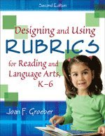 bokomslag Designing and Using Rubrics for Reading and Language Arts, K-6