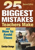 bokomslag 25 Biggest Mistakes Teachers Make and How to Avoid Them