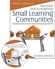 Creating and Sustaining Small Learning Communities 1