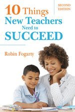 bokomslag Ten Things New Teachers Need to Succeed