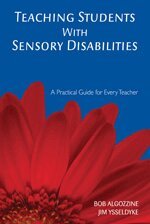 Bob Algozzine, James E. Ysseldyke - Teaching Students With Sensory Disabilities, Häftad