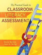 bokomslag The Practical Guide to Classroom Literacy Assessment