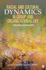 bokomslag Racial and Cultural Dynamics in Group and Organizational Life