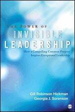 Gill Robinson Hickman, Georgia J. Sorenson - The Power of Invisible Leadership, Häftad