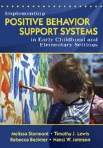Melissa Stormont, Timothy J. Lewis, Rebecca Beckner, Melissa A. Stormont, Tim Lewis, Rebecca Sue Beckner, Nanci Johnson - Implementing Positive Behavior Support Systems in Early Childhood and Elementary Settings, Häftad