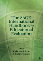 Katherine E. Ryan, J. Bradley Cousins - SAGE International Handbook of Educational Evaluation, Inbunden