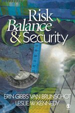 Erin Gibbs Van Brunschot, Leslie W. Kennedy - Risk Balance and Security, Inbunden
