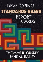 Developing Standards-Based Report Cards 1