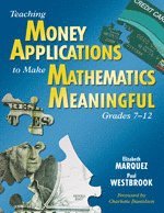 bokomslag Teaching Money Applications to Make Mathematics Meaningful, Grades 7-12