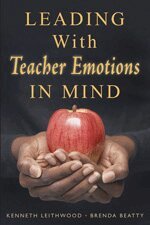 Kenneth Leithwood, Brenda Beatty, Kenneth Leithwood, Brenda Beatty - Leading With Teacher Emotions in Mind, Inbunden