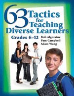 Bob Algozzine, Pam Campbell, Adam Wang, Bob Algozzine, Pamela Campbell, Jianjun Adam Wang - 63 Tactics for Teaching Diverse Learners, Grades 6-12, Inbunden
